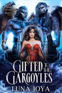 gifted to gargoyles, luna joya