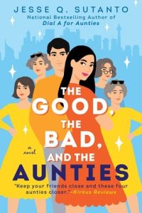 good bad aunties, jesse q sutanto