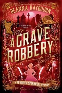 grave robbery, deanna raybourn