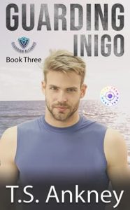 guarding inigo, ts ankney