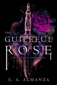 guileful rose, emily almanza