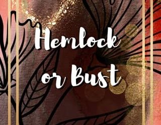 hemlock or bust kelsey soliz