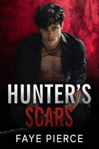 hunter's scars, faye pierce