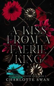 kiss from faerie king, charlotte swan