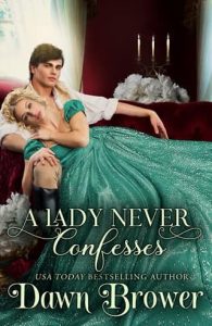 lady never confesses, dawn brower