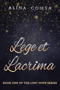 lege et lacrima, alina comsa
