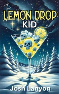 lemon drop kid, josh lanyon