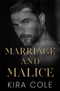 marriage malice, kira cole