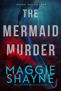 mermaid murder, maggie shayne