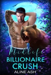 midlife billionaire crush, aline ash