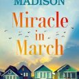 miracle in march juliet madison