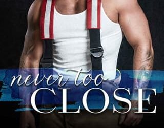 never too close chelle bliss
