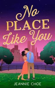 no place like you, jeannie choe