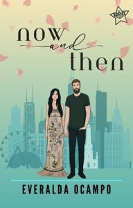 now and then, everalda ocampo