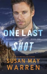one last shot, susan may warren