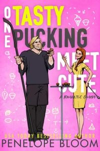 one tasty pucking meet cute, penelope bloom