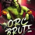 orc brute celeste king