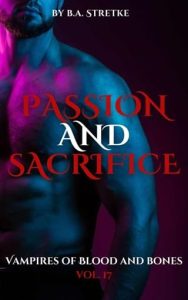 passion sacrifice, ba stretke