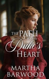 path duke's heart, martha barwood
