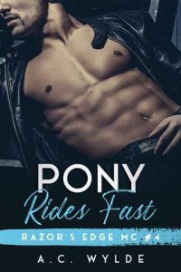 pony rides fast, ac wylde