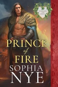 prince of fire, sophia nye