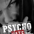 psycho hate no one