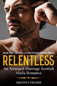 relentless, arianna fraser