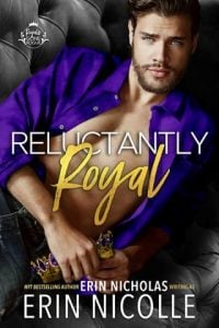 reluctantly royal, erin nicolle
