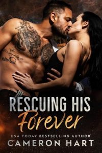 rescuing his forever, cameron hart