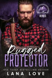 rugged protector, lana love