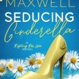 seducing cinderella gina l maxwell