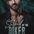 stalked biker elisa leigh