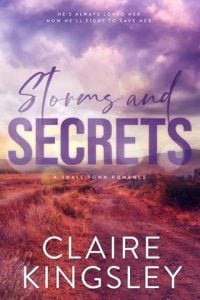 storms and secrets, claire kingsley