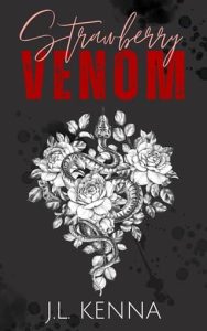 strawberry venom, jl kenna
