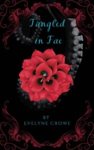 tangled in fae, evelyne crowe