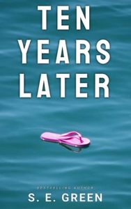 ten years later, se green