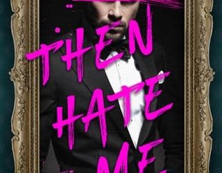 then hate me blake hensley