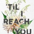 til i reach you lorissa padilla