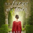 to forge her fate kasey stockton