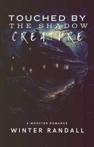 touched shadow, winter randall