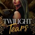 twilight tears naomi west