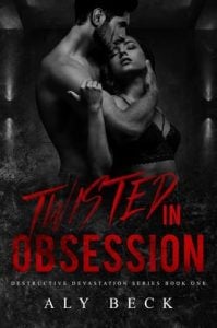 twisted in obsession, aly beck