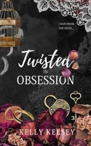 twisted obsession, kelly kelsey
