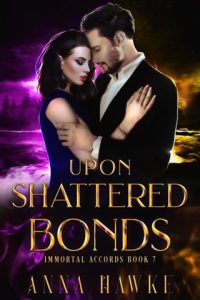 upon shattered bonds, anna hawke