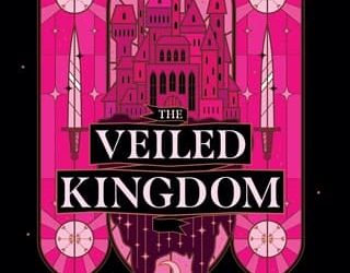 veiled kingdom holly renee