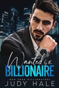 wanted billionaire, judy hale