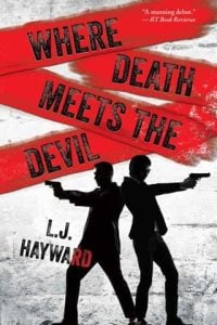 where death meets devil, lj hayward