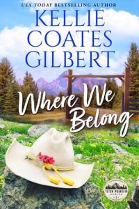 where we belong, kellie coates gilbert