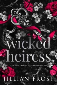 wicked heiress, jillian frost