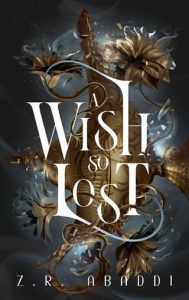 wish so lost, zr abaddi